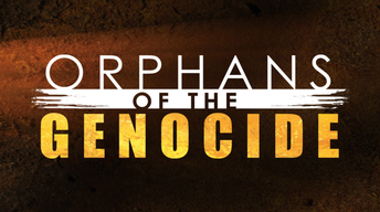 Orphans of the Genocide Documentary Header