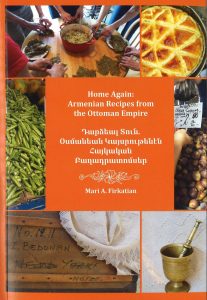 Book Cover for Home Again: Armenian Recipes from the Ottoman Empire by Mari A. Firkatian, Ph.D.